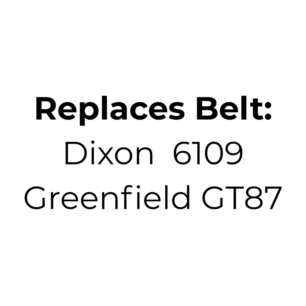 Belt Replaces Dixon 6109 or Greenfield GT87