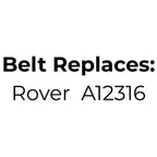Belt Replaces Rover A12316 for Rancher 18166 18188 28151 28166 28189