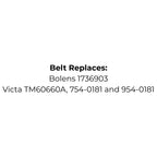 Belt Replaces Bolens 1736903 or Victa TM60660A, 754-0181, 954-0181 Cutter Deck Belt