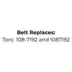 Belt Replaces Toro TimeCutter 108-7192 and 1087192