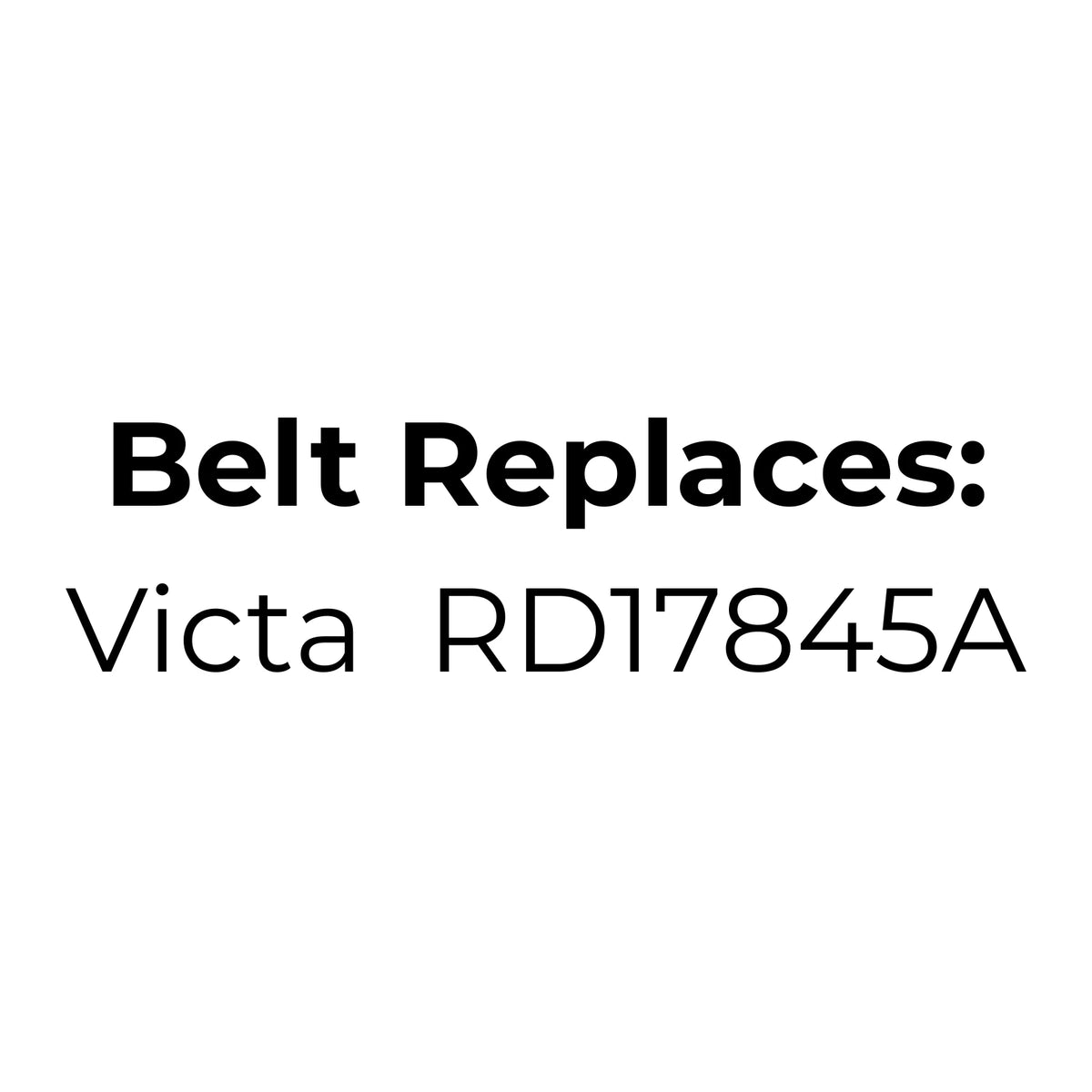 Belt Replaces Victa RD17845A or Graden