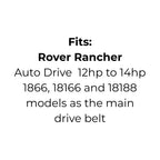 Belt Replaces Rover Rancher A12095 main drive belt for 1866, 18166, 18188 models