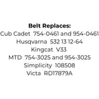 Belt for Cub Cadet 754-0461 and 954-0461, Husqvarna 532 13 12-64, Kingcat V33, MTD 754-3025 and 954-3025, Simplicity 108508 or Victa RD17879A