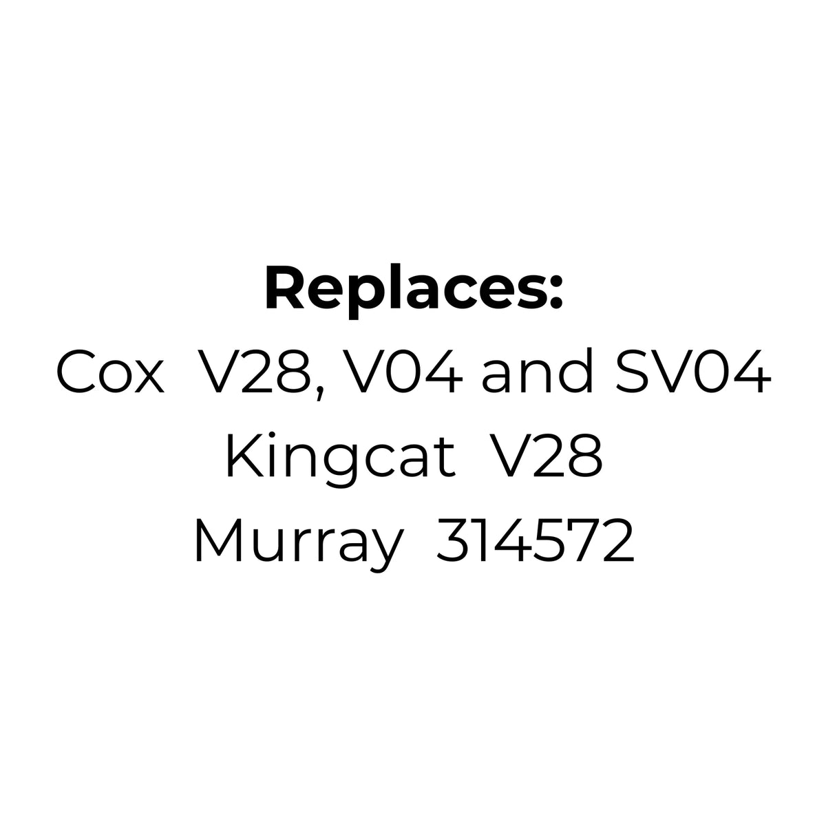 Belt Replaces Cox V28, V04 and SV04, Kingcat V28 or Murray 314572