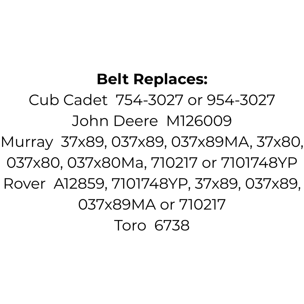 Belt for Cub Cadet 754-3027 954-3027, John Deere M126009, Murray 37x80-MA 37x89-MA 710217 7101748YP Rover A12859 37x89-MA 710217 7101748YP, Toro 6738