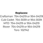 Belt Replaces Craftsman, MTD or Rover 754-04219 or 954-04219, Cub Cadet 754-3039 or 954-3039 or Toro 102742