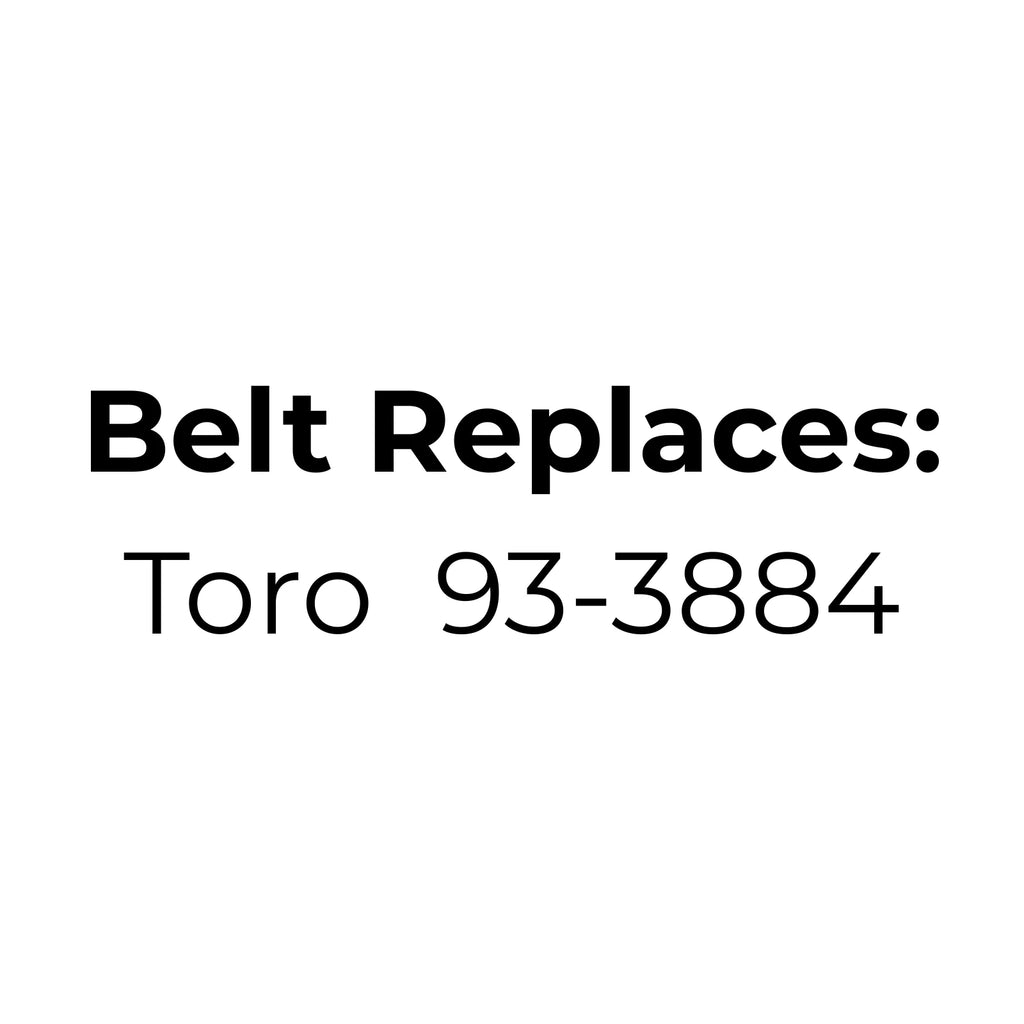 Belt Replaces Toro 93-3884