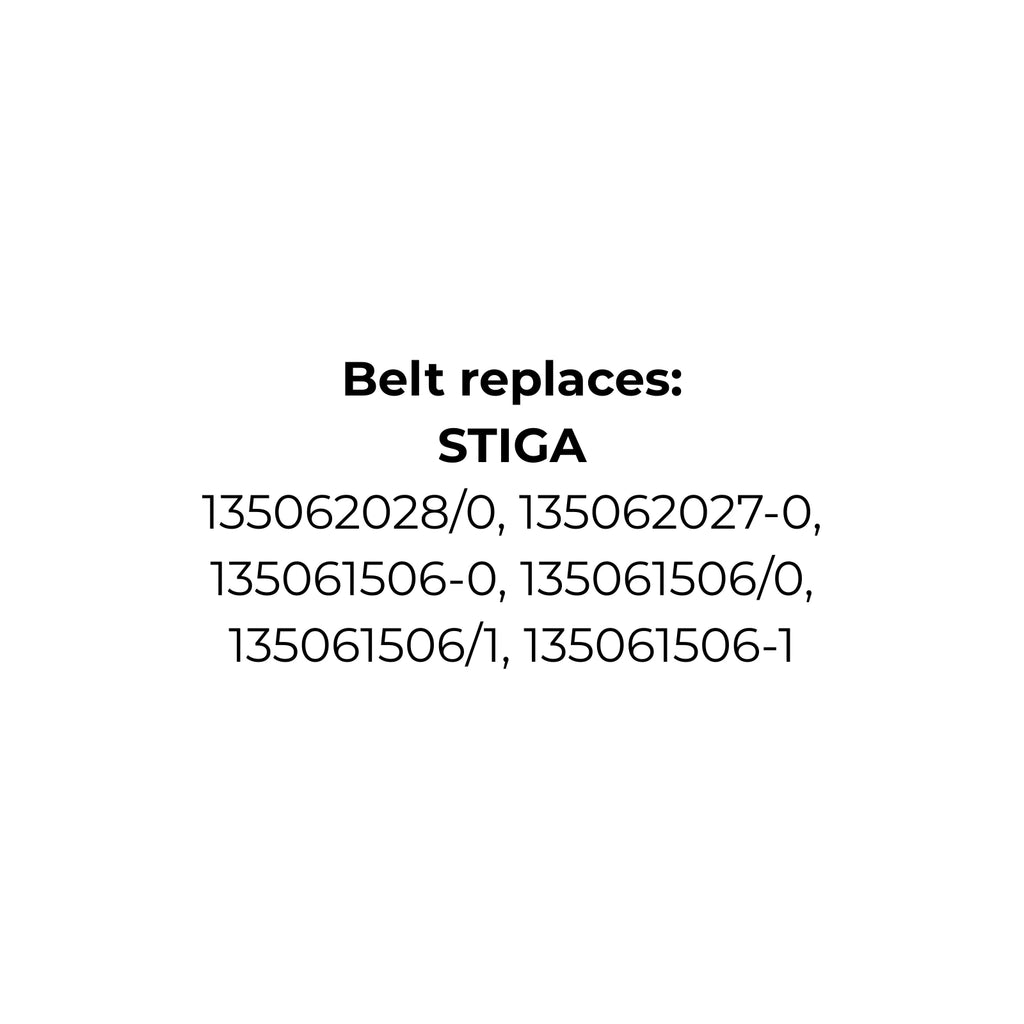 Belt replaces STIGA 135062028/0, 135062027-0, 135061506-0, 135061506/0, 135061506/1, 135061506-1