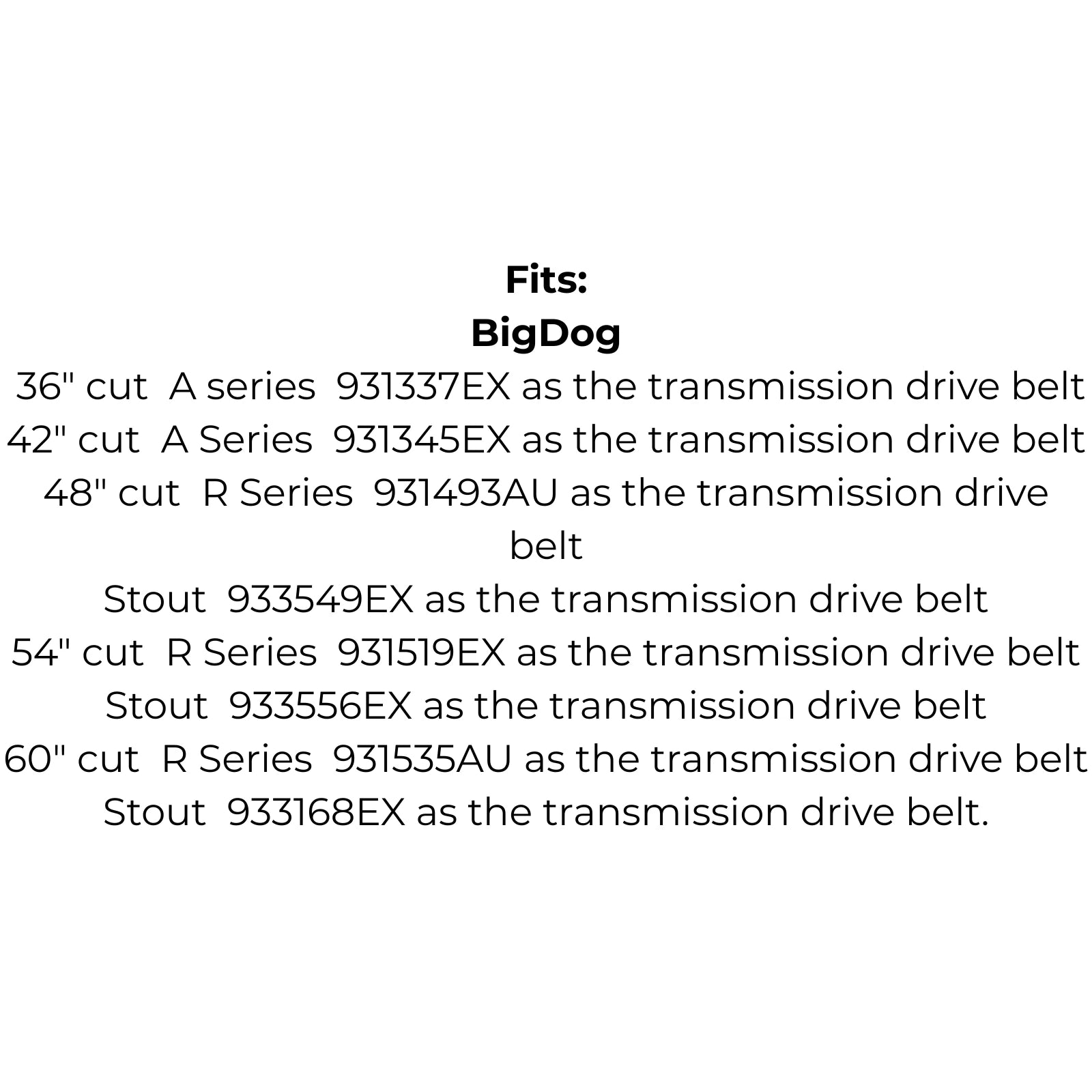 Belt replaces BigDog 602253 or Hustler 602253
