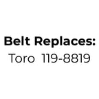 Belt replaces Toro 119-8819