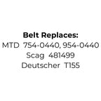 Belt Replaces MTD 754-0440, 954-0440, Scag 481499, Deutscher T155, Dayco L499, Gates 6899