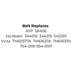 Belt replaces AYP 58406, Jacobsen 344218, 344219, 545593, Victa TM60377A, TM61627A, TM61637A, 754-0191