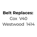 Belt Replaces Cox V40 or Westwood 1414