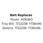 Belt Replaces Rover A06360, Troy Bilt or Bolens 1722238 or 1738496